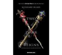 Two Dark Reigns Kendare Blake (Auteur), Hermine Hémon (Traduction)