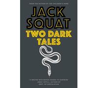 Two Dark Tales Jack Squat and the Niche - Charles Lambert - Pushkin Press - ebook (ePub) - Livre