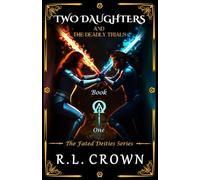 Two Daughters and The Deadly Trials
