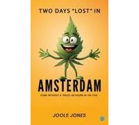 Two Days "Lost" In Amsterdam