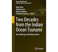 Two Decades from the Indian Ocean Tsunami: Key Challenges and Advancements