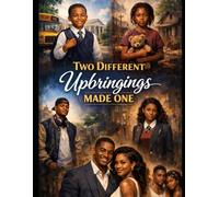 Two Different Upbringings, Made One: Raised Worlds Apart In the Same City, Destined to Cross Paths