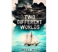 Two Different Worlds Paperback Book By Skeet Will