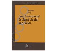 Two-Dimensional Coulomb Liquids And Solids