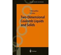Two-Dimensional Coulomb Liquids And Solids