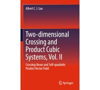 Two-dimensional Crossing and Product Cubic Systems, Vol. II: Crossing-linear and Self-quadratic Product Vector Field