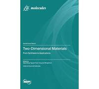 Two-Dimensional Materials: From Synthesis to Applications