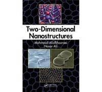 Two-Dimensional Nanostructures (Hardcover) Mahmood Tarbiat Modares University Aliofkhazraei, Iran Tehran, Nasar Nanosmat Ltd Ali, Uk Manchester (Auteur)
