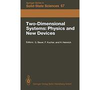 Two-Dimensional Systems: Physics And New Devices