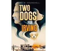 TWO DOGS FOR IRVING
