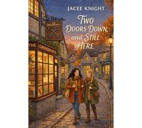 Two Doors Down, and Still Here.