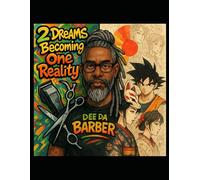 Two Dreams Become one Reality Coloring Book: Barbers passions
