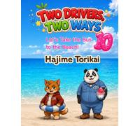 TWO DRIVERS, TWO WAYS 10: Let's Take the Bus to the Beach!