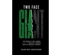 Two Face Giant: The Parasite That Turned Africa's Greatest Promise Into Its Greatest Tragedy