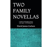 TWO FAMILY NOVELLAS: A mother and daughter’s stories Little Agnes ~ Fort Snelling Girls