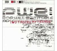 Two Fingers My Friends by Pop Will Eat Itself