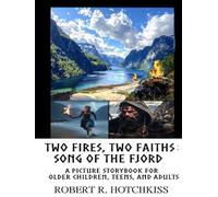 Two Fires, Two Faiths: Song of the Fjord