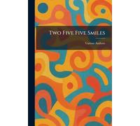 Two Five Five Smiles
