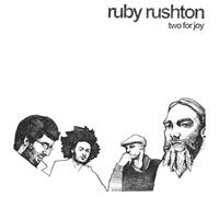 Ruby Rushton - Two for Joy