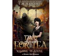 Two For Tea: Welcome to Azathé