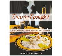 Two For Tonight: Pure Romance From L'auberge Chez Francois