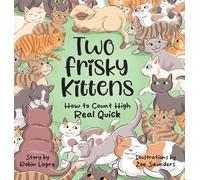 Two Frisky Kittens: How to Count High Real Quick