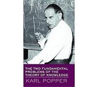 Two Fundamenal Problems of the Theory of Knowledge Karl Popper (Auteur)