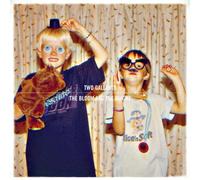 Two Gallants - Bloom and The Blight [Import]