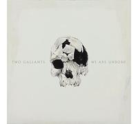 Two Gallants - We Are Undone