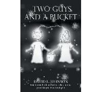 Two Guys And A Bucket