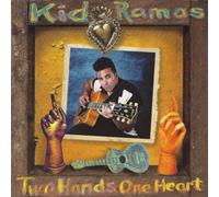 Two Hands One Heart by Kid Ramos (2013-05-04)