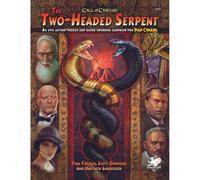 Two-headed Serpent – Une campagne pulp Cthulhu pour Call of Cthulhu – Chaosium