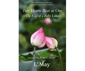 Two Hearts Beat as One: ~The Rise of a Baby Lotus~