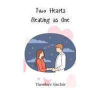 Two Hearts Beating As One