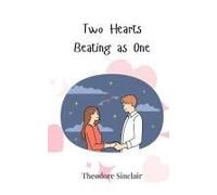 Two Hearts Beating As One