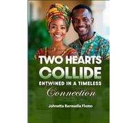 Two Hearts Collide: Entwined in an Timeless Connection