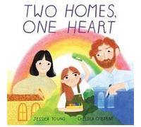 Two Homes One Heart by Jessica Young Jessica Young (Auteur)