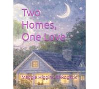 Two Homes, One Love