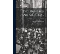 Two Hundred And Nine Days: Or, The Journal Of A Traveller On The Continent; Volume 2