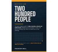 Two Hundred People: The Plain-English Guide to Martyn's Law for Halls, Churches, Schools and Small Venues: Whether You Are Actually in Scope, What the ... Deadlines That Start on the Day It Commences