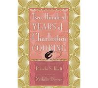 Two Hundred Years Of Charleston Cooking