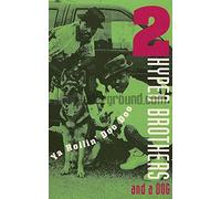 Two Hyped Brothers & a Dog - Ya Rollin' Doo Doo