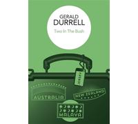 Two in the Bush - Gerald Durrell - Bello - ebook (ePub) - Livre