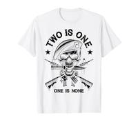 Two is One, One is None - Préparation, Militaire, Motivation T-Shirt Graphique avec Valeur