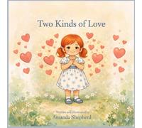 Two Kinds of Love