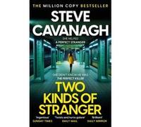 Steve Cavanagh – Two Kinds of Stranger