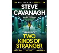 Steve Cavanagh – Two Kinds of Stranger