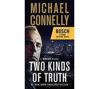 Two Kinds of Truth: A BOSCH novel