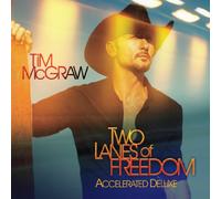 Two Lanes of Freedom – Version Deluxe Accélérée – Universal Music Group