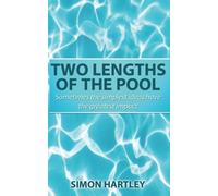 Two Lengths of the Pool: Sometimes the simplest ideas have the greatest impact